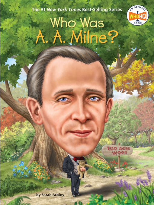 Title details for Who Was A. A. Milne? by Sarah Fabiny - Available
